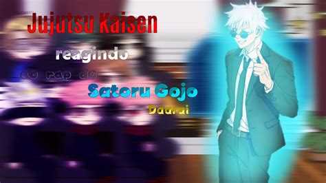 Jujutsu Kaisen Reagindo Ao Rap O Infinito Satoru Gojo Daarui Youtube