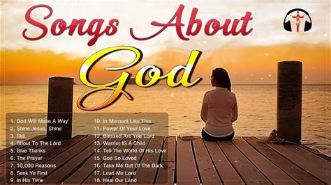 Top 100 Songs About God Collection All Time 🙏 Start Your Day With