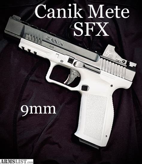 ARMSLIST For Sale Trade Canik Mete SFx W Optic