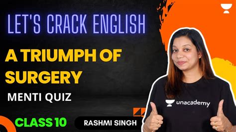 A Triumph Of Surgery Menti Quiz Class 10 English Rashmi Singh