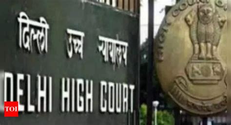 Delhi High Court Denial Of Sex By Spouse Amounts To Cruelty Delhi