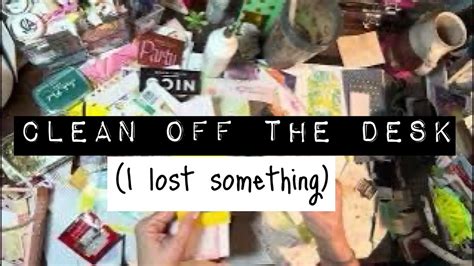 Clean Off The Craft Desk YouTube