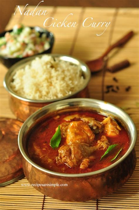 Kerala Nadan Chicken Curry Authentic Recipe For Rustic Kerala Curry