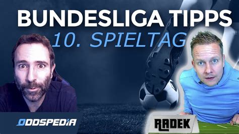 BUNDESLIGA VORHERSAGE TIPPS 10 Unsere Prognosen Und Wetten Zum 10