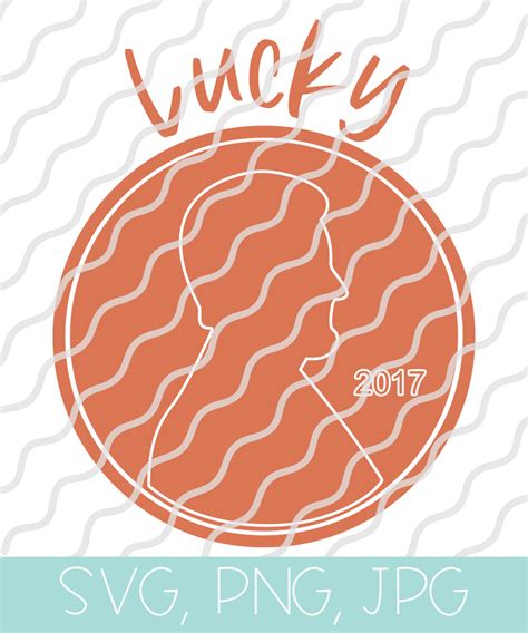 Lucky Penny Svg Png  Cut Files Instant Download Etsy