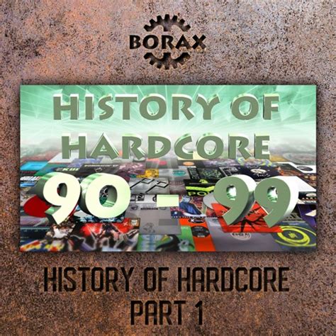 Stream History Of Hardcore Pt The Early Hardcore Megamix Tracks From To By Borax