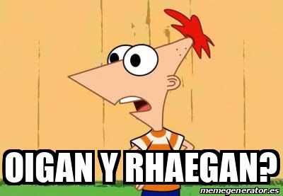 Meme Personalizado Oigan Y Rhaegan 33280850