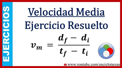 Ejercicio De Velocidad Media Youtube