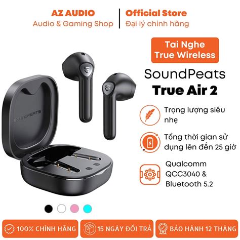 Tai Nghe Kh Ng D Y Bluetooth True Wireless Soundpeats True Air B O