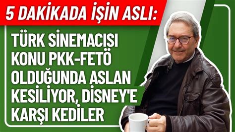 5 DAKİKADA İŞİN ASLI TÜRK SİNEMACISI KONU PKK FETÖ OLDUĞUNDA ASLAN