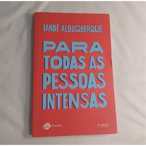 Para Todas As Pessoas Intensas Pdf - Livro Para todas as pessoas intensas | Shopee Brasil