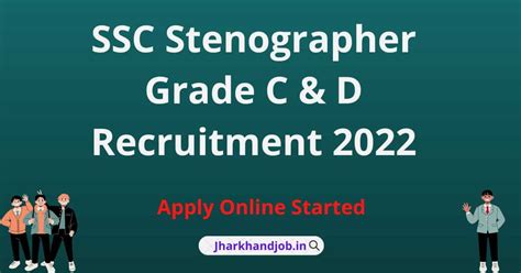 SSC Stenographer Grade C D Recruitment 2022 Apply Online