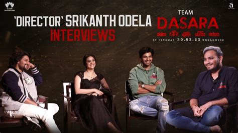 Srikanth Odela Interviews Team Dasara Full Video Nani Keerthy