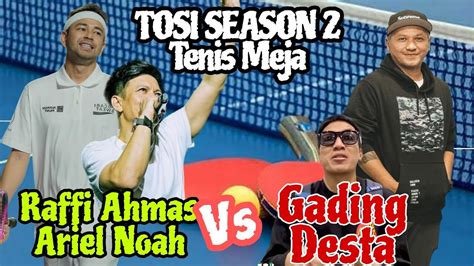 Raffi Ahmad Ariel NOAH Bikin Gebrakan Di Tenis Meja Lawan Desta Dan