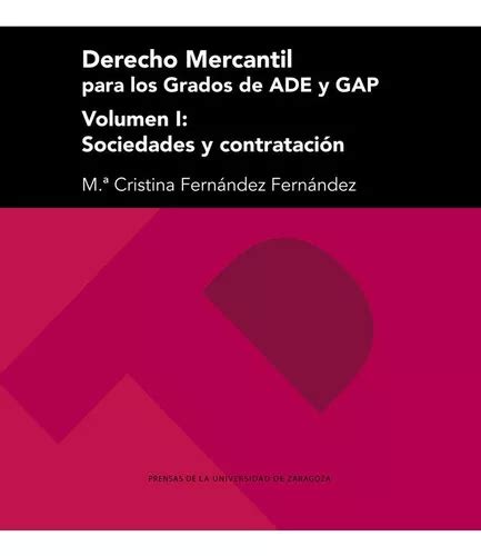 Derecho Mercantil Para Los Grados De Ade Y Gap De Fernandez Fernandez