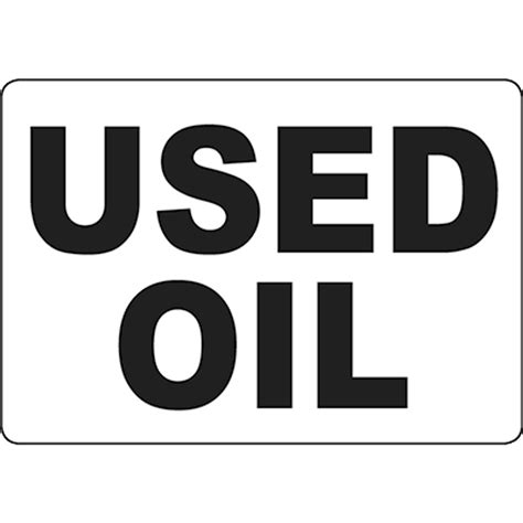 Used Oil Sign | Graphic Products