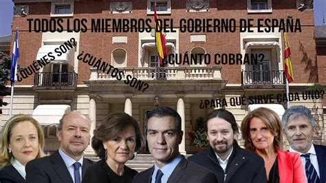 TODOS los MIEMBROS del GOBIERNO DE ESPAÑA YouTube