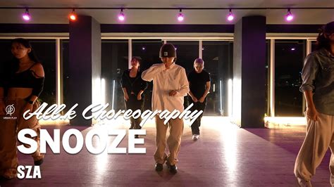 Snooze Sza All K Choreography Urban Play Dance Academy Youtube