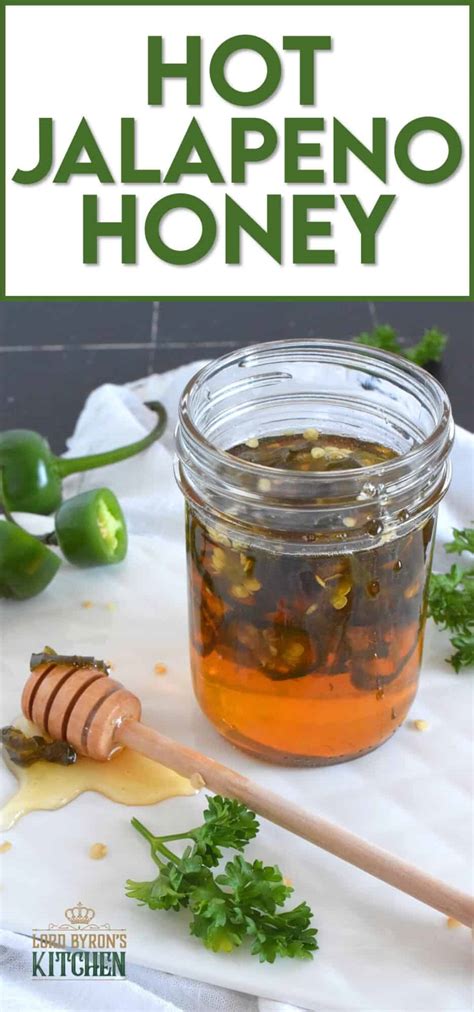 Hot Jalapeno Honey Lord Byron S Kitchen