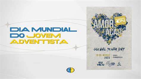 Dia Mundial Do Jovem Adventista 2023 Downloads De Materiais Adventistas