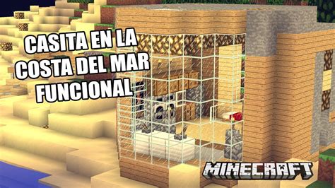 Minecraft Casita En La Costa Del Mar Y Funcional Casas De Subs Youtube