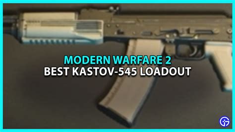 Best Kastov 545 Loadout In Mw2 Gamer Tweak