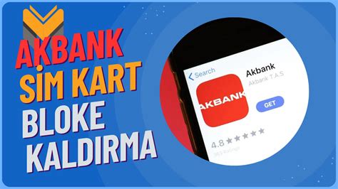 Akbank SIM Kart Bloke Kaldırma En Hızlı 2024 Mobil Diyarı