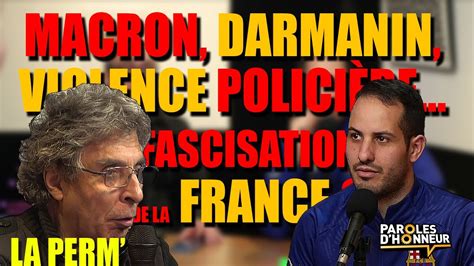 La Perm du 3 avril 2023 Macron Darmanin Violence policière