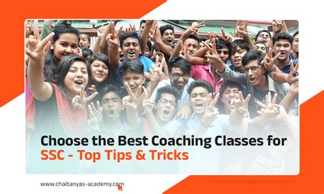 Choose The Best Coaching Classes For Ssc Chaitanyas Academy Blog