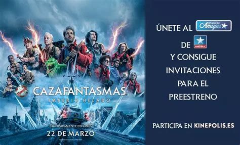 Invitaci N Doble Para El Preestreno De Cazafantasmas Imperio Helado