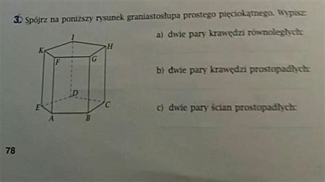 Spójrz Na Poniższy Rysunek Graniastosłupa Prostego Pięciokątnego Wpisz