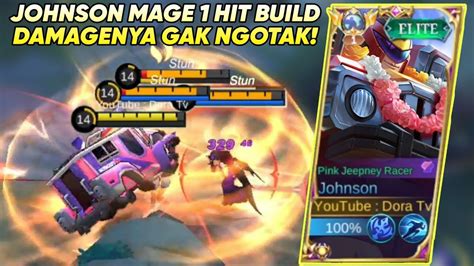 Item Johnson Hit Mati Damagenya Gak Ngotak Build Johnson Mage