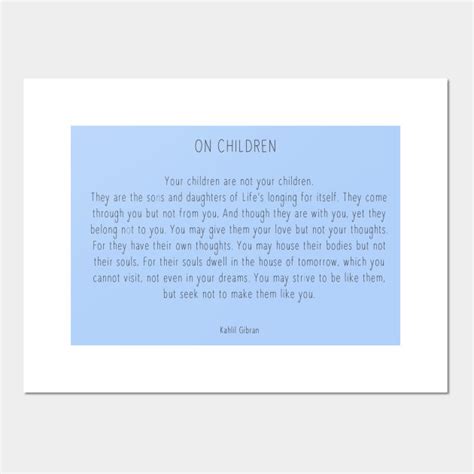 Kahlil Gibran On Children Kahlil Gibran Posters And Art Prints