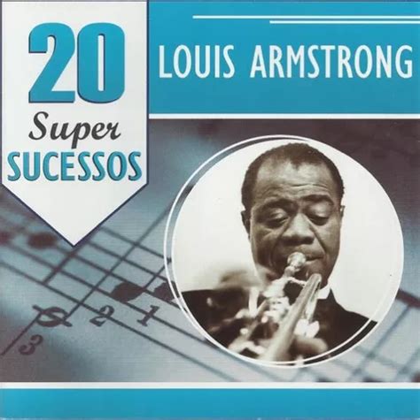 Cd 20 Super Sucessos Louis Armstrong Mercadolivre