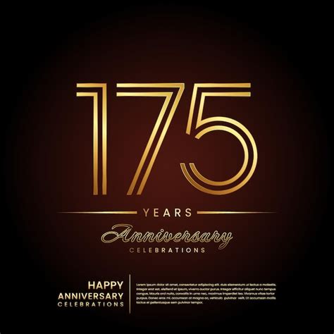 Premium Vector 175 Year Anniversary Template Design In Golden Color