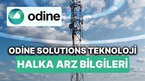 Odine Teknoloji Halka Arzı Ne Zaman Odine Solutions ODINE Halka Arz