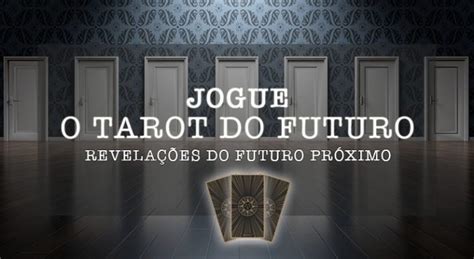 Tarot Do Futuro Próximo Escolha 1 Carta Grátis Agora Mesmo