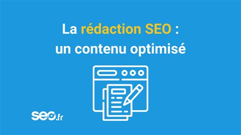 Comment R Diger Un Contenu Optimis Seo En