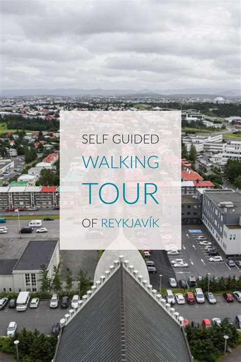 A Self Guided Walking Tour Of Reykjavík Trail To Peak