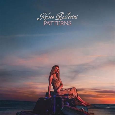 Kelsea Ballerini Gets Real About Entering 30s, Ghosting on 'Patterns ...