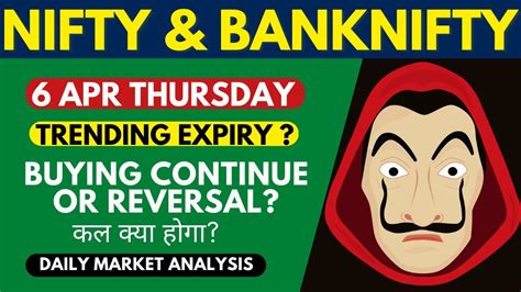 Nifty Prediction And Banknifty Analysis For 6 April Thursday Nifty