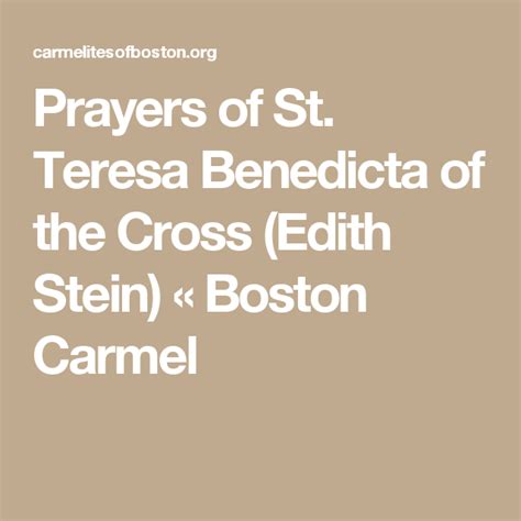 Prayers Of St Teresa Benedicta Of The Cross Edith Stein Boston
