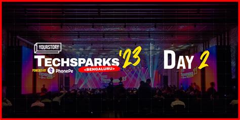 Here's all that happened on Day 2 of TechSparks 2023