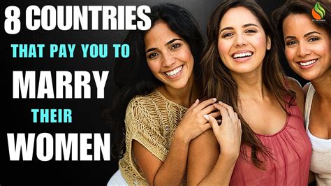 Countries That Pay You To Marry Their Women And Live There