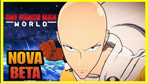 JOGUEI A NOVA BETA INGLESA DO NOVO ACTION RPG DE ANIME ONE PUNCH MAN