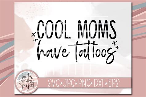 Cool Moms Have Tattoos Svg Inked Mama Svg Tattoo Svg Etsy