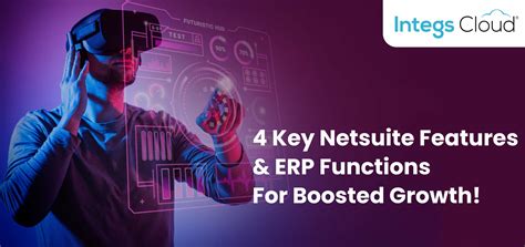 Top Netsuite Features And Erp Functions For Boosted Business Growth