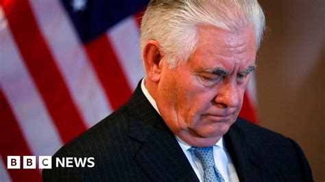 Rex Tillerson Trump S Former Top Diplomat Bbc News