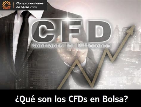 CFD QUÉ ES Y CÓMO FUNCIONAN CFD Bolsa