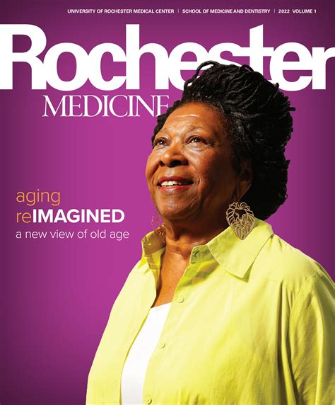 Rochester Medicine 2022 Volume 1 by University of Rochester Medical